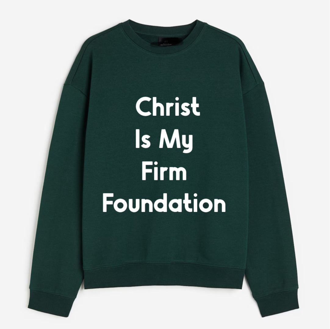 Christ Is My Firm Foundation