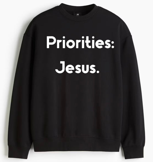Christian PRIORITIES Sweatshirt